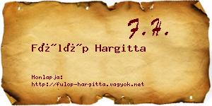 Fülöp Hargitta névjegykártya